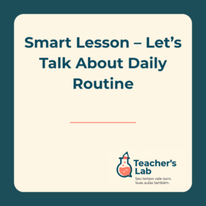 Let’s Talk About Daily Routine – Smart Lesson