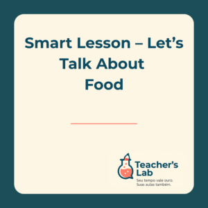 Let’s Talk About Food – Smart Lesson